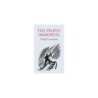 The People Immortal - Vasily Grossman