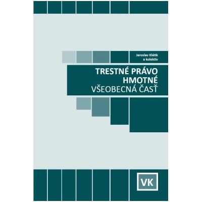 Trestné právo hmotné - Jaroslav Klátik