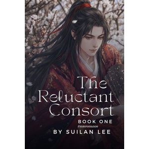 Independently published The Reluctant Consort | Suilan Lee