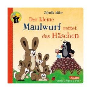 Der kleine Maulwurf rettet das Häschen | Zdeněk Miler, Sandra Grimm (2025)