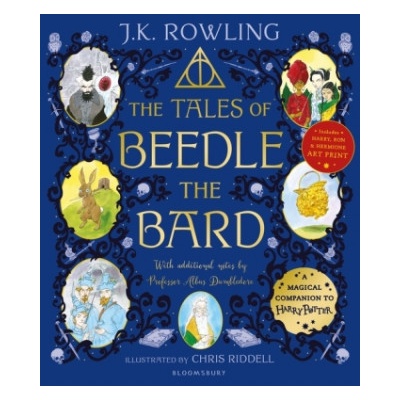 The Tales of Beedle the Bard Illustrated Edition - J. K. Rowling, Bloomsbury Childrens