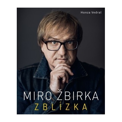 Miro Žbirka: Zblízka Honza Vedral SK