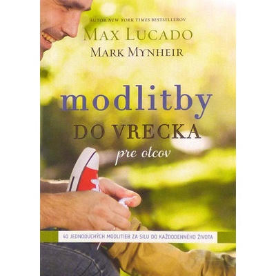 Modlitby do vrecka pre otcov - Max Lucado