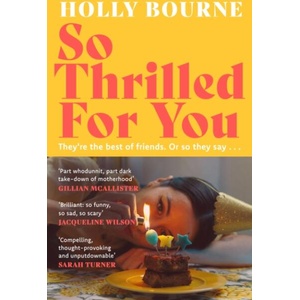So Thrilled For You | Holly Bourne (2025)