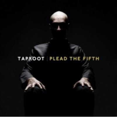 TAPROOT: PLEAD THE FIFTH CD