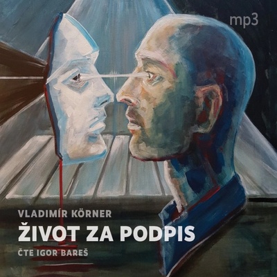 Život za podpis - Vladimír Körner - Čte Igor Bareš