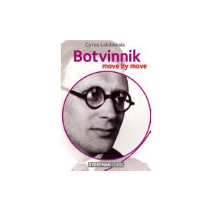 Botvinnik: Move by Move | Cyrus Lakdawala (ISBN: 9781781941027)