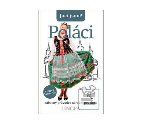 Jací jsou? Poláci