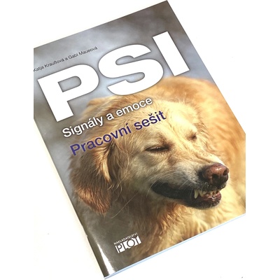 PSI Signály a emoce - Pracovní sešit - Katja Kraussová