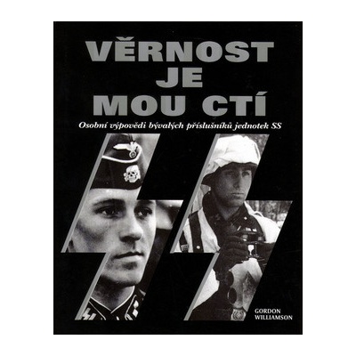 Věrnost je mou ctí