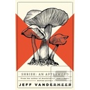 Shriek: An Afterword Jeff VanderMee