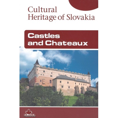 Castles and Chateaux - Jaroslav Nešpor, Daniel Kollár