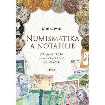 Numismatika a notafilie - Základy sběratelství zájmových pře...