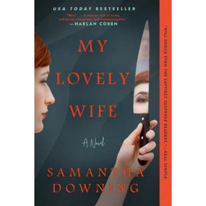 My Lovely Wife | Downing, Samantha (ISBN: 9780451491732)