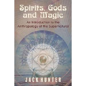 Spirits, Gods and Magic | Fiona Bowie, David Luke (ISBN: 9781786771315)