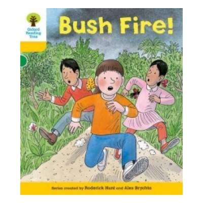 Oxford Reading Tree: Stage 5: Decode and Develop Bushfire!