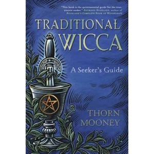 Traditional Wicca | Thorn Mooney (ISBN: 9780738753591)