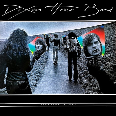 Dixon House Band - FIGHTING ALONE CD