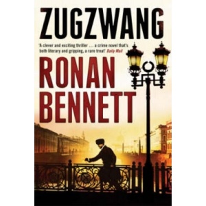 Zugzwang | Ronan Bennett (ISBN: 9780747587293)