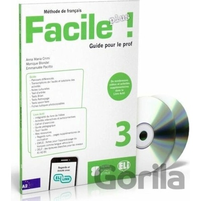 Facile plus 3 - Guide pedagogique + 2 AUDIO CDs - Maria Anna Crimi
