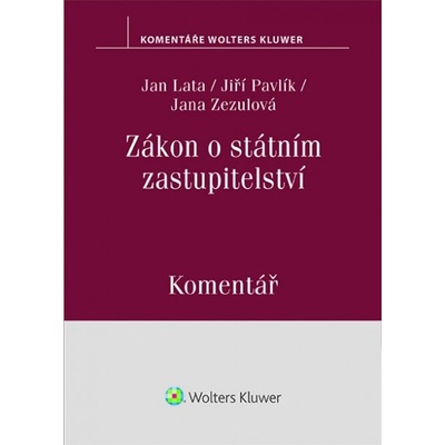 Zákon o státním zastupitelství - Jan Lata, Jana Zezulová, Jiří Pavlík