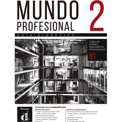 Mundo profesional 2 (B1) – Guía didáctica