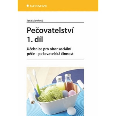 Pečovatelství 1. díl