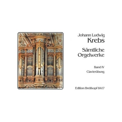COMPLETE ORGAN WORKS VOL4 ORGAN JOHANN LUDWIG KREBSNoty