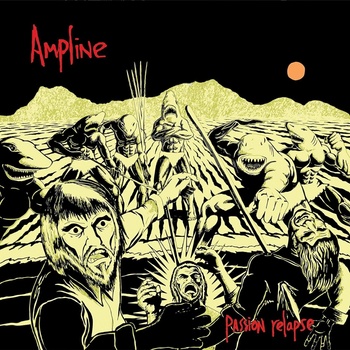 AMPLINE: PASSION RELAPSE, LP
