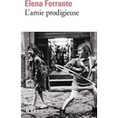 Lamie prodigieuse - Ferrante, Elena