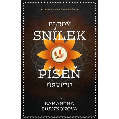 Bledý snílek | Píseň úsvitu - Samantha Shannonová