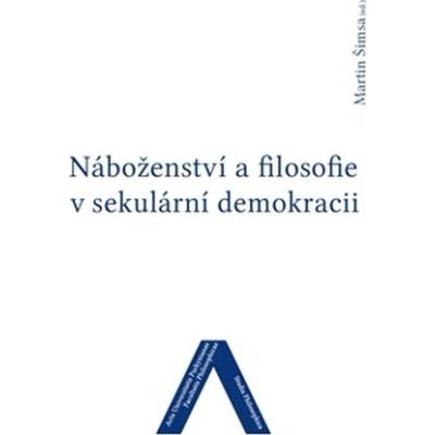 Náboženství a filosofie v sekulární demokracii CZ