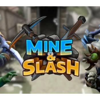 Mine & Slash