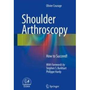Shoulder Arthroscopy | Olivier Courage (ISBN: 9783319236476)