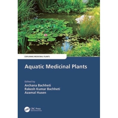 Aquatic Medicinal Plants Taylor & Francis Ltd