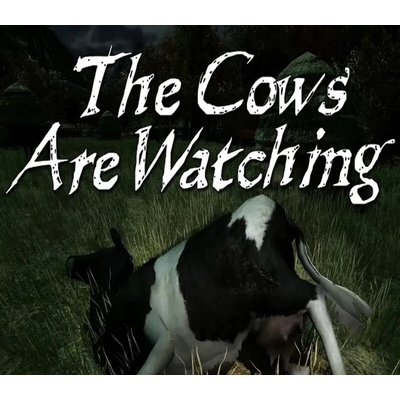 The Cows Are Watching