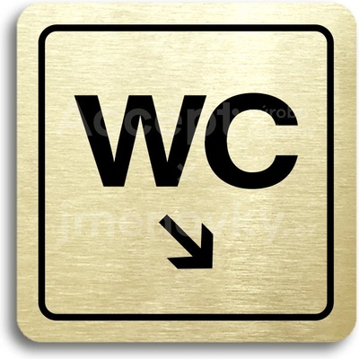 ACCEPT Piktogram WC vpravo dolů - zlatá tabulka - černý tisk