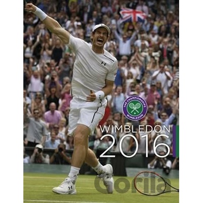 Wimbledon 2016 : The Official Story of the Ch... - Paul Newman