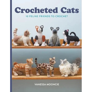 Crocheted Cats | Vanessa Mooncie (ISBN: 9781784946517)