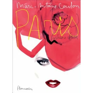 Paris: Fashion Flair | Marc-Antoine Coulon, Ines de La Fressange (ISBN: 9782080203984)