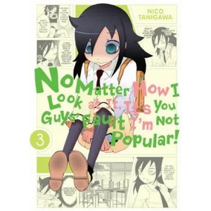 No Matter How I Look at It, It's You Guys' Fault I'm Not Popular! , Vol. 3 (2014)