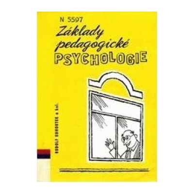Základy pedagogické psychologie - Rudolf Kohoutek