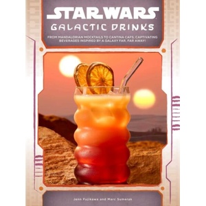 Star Wars: Galactic Drinks | Marc Sumerak (ISBN: 9798337402321)