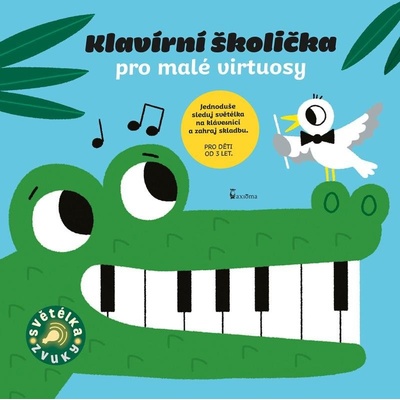 Klavírní školička pro malé virtuosy - Zvuková knížka - Marion Billet