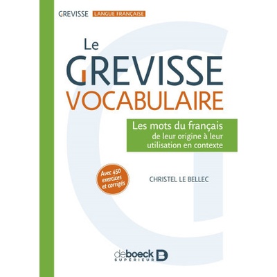 Grevisse vocabulaire Les mots du francais