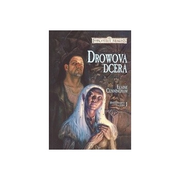 Drowova dcera - Elaine Cunningham
