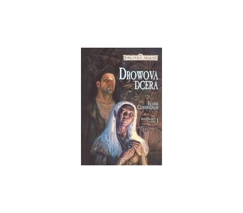 Drowova dcera - Elaine Cunningham