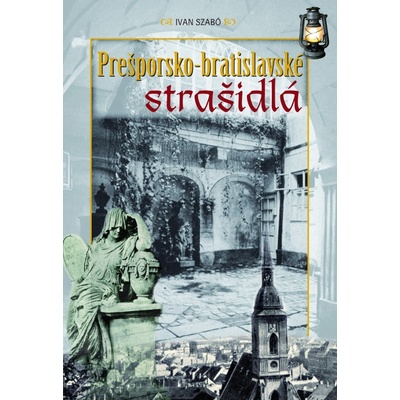 Prešporsko-bratislavské strašidlá