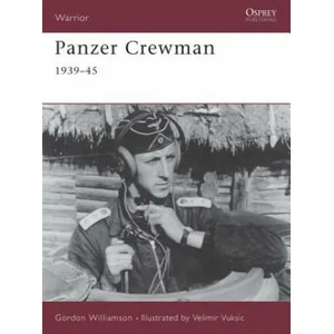 Panzer Crewman 1939-45 | Gordon Williamson (ISBN: 9781841763286)