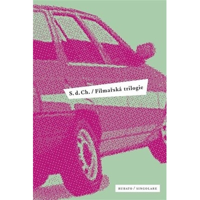 Filmařská trilogie - S. d. Ch.
